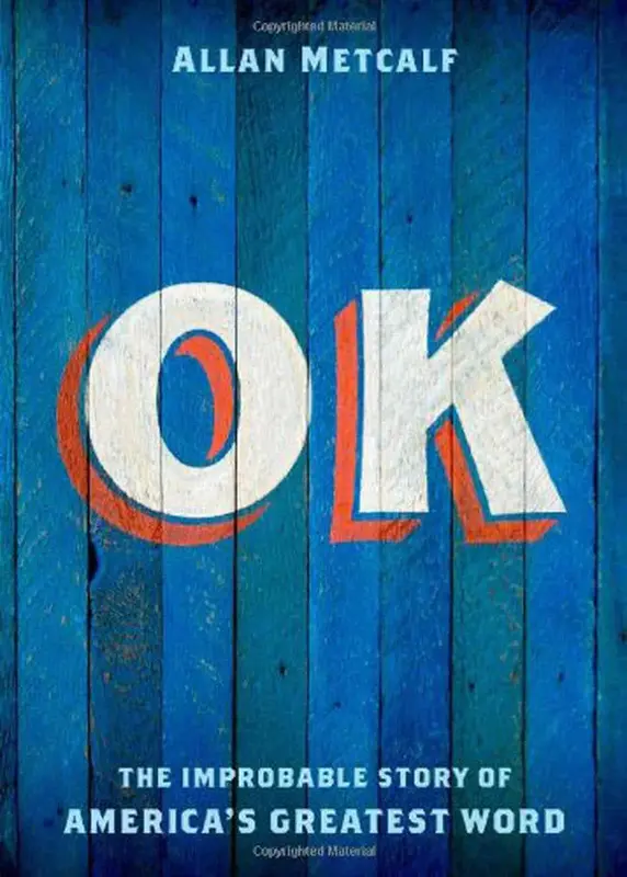 Từ "OK" tròn 175 tuổi