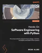 Hands-On Software Engineering with Python, 2nd Edition